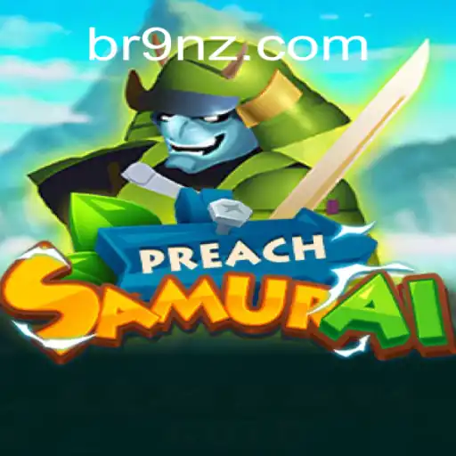 Explorando o Universo de PreachSamurai: Uma Jornada de Estratégia e Conquista